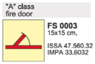 FCS SIGN PL 15X15CM "A" CLASS FIRE DOOR, FC2003